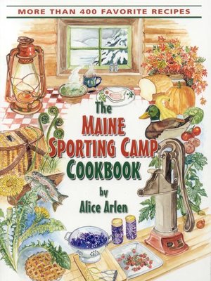 cover image of Maine Sporting Camp Cookbook
